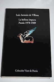 Papel Belleza Impura ,La . Poesia 1970 - 1989