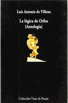Papel Logica De Orfeo ,La . Antologia