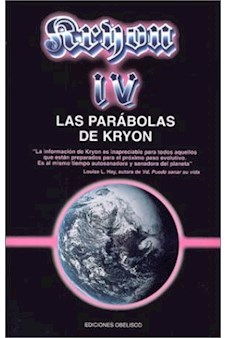 Papel Kryon Iv, Las Parabolas De Kryon