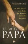 Papel Factor Papa, El