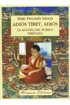 Papel Adios Tibet , Adios . La Agonia Del Pueblo Tibetano