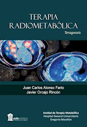 Papel Terapia Radiometabólica. Teragnosis