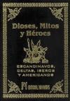 Papel Dioses Mitos Heroes (T) Escandinavos, Celtas, Iberos Y Americanos