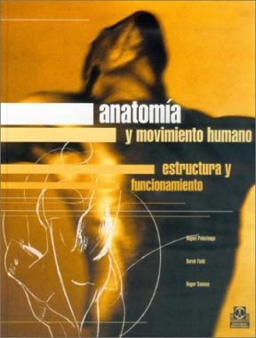 Papel Anatomía Y Movimiento Humano. Estructura Y Funcionamiento