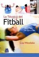 Papel Tecnica Del Fitball,La.Desarrollo De Ejercicios