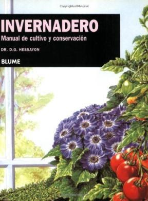 Papel Invernadero, Manual De Cultivo Y Conservacio