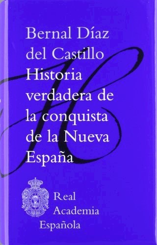 Papel Historia Verdadera De La Conquista De La Nueva España