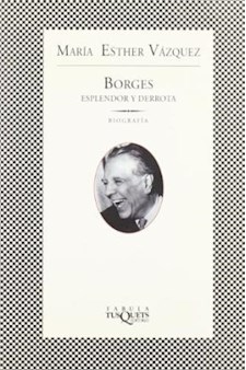 Papel Borges. Esplendor Y Derrota