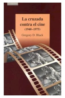 Papel La Cruzada Contra El Cine (1940-1975)