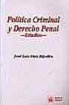 Papel Politica Criminal Y Derecho Penal