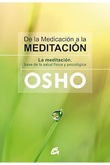 Papel De La Medicacion A La Meditacion (Nueva Edicion)