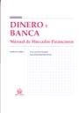 Papel Dinero Y Banca. Manual De Mercados Financier