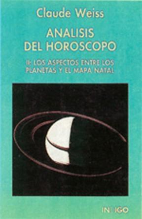 Papel Analisis Del Horoscopo Ii: Los Aspectos Entre Los Planetas Y El Mapa Natal