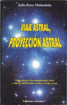 Papel Viaje Astral, Proyeccion Astral