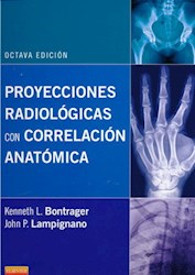 Papel Proyecciones Radiológicas Con Correlación Anatómica Ed.8