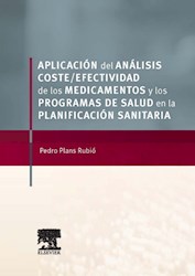 E-book Aplicación Del Análisis Coste-Efectividad De Los Medicamentos Y Los Programas De Salud En La Planificación Sanitaria