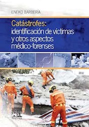 Papel Catástrofes: Identificación De Víctimas Y Otros Aspectos Médico-Forenses