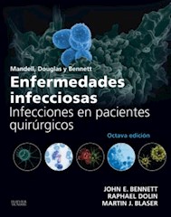 Papel Mandell, Douglas Y Bennett. Enfermedades Infecciosas. Infecciones En Pacientes Quirúrgicos Ed.8