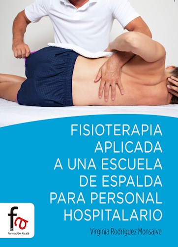 Papel Fisioterapia Aplic A Una Escuela De Espalda P/ Personal Hosp