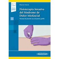 Papel Fisioterapia Invasiva Del Síndrome De Dolor Miofascial