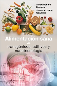 Papel Alimentacion Sana Vs. Transgenicos, Aditivos Y Nanotecnologia