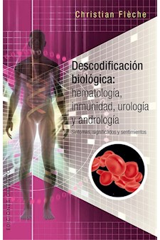 Papel Descodificacion Biologica: Hematologia, Inmunidad, Urologia Y Andrologia
