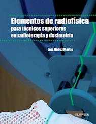 E-book Elementos De Radiofísica Para Técnicos Superiores En Radioterapia Y Dosimetría