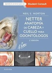 Papel Netter. Anatomía De Cabeza Y Cuello Para Odontólogos Ed.3