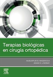 Papel Terapias Biológicas En Cirugía Ortopédica