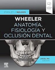 Papel Wheeler. Anatomía, Fisiología Y Oclusión Dental Ed.11