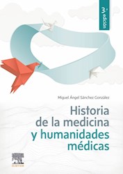 Papel Historia De La Medicina Y Humanidades Médicas Ed.3