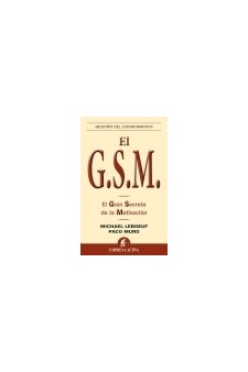 Papel G.S.M., El. El Gran Secreto De La Motivacion