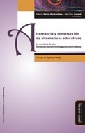 Papel Alternancia Y Construcción De Alternativas Educativas. Aventura De Una Formación-Acción-Investigació