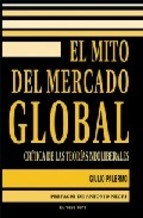 Papel El Mito Del Mercado Global : Critica De Las