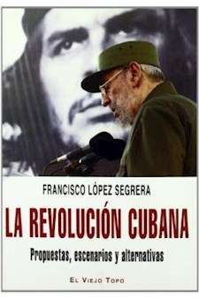 Papel La Revolucion Cubana. Propuestas, Escenarios