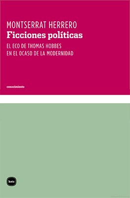 Papel Ficciones Politicas . El Eco De Thomas Hobbe
