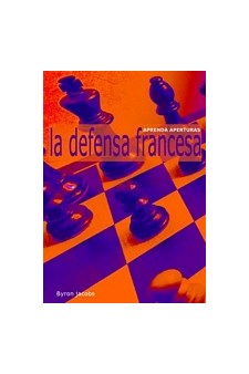 Papel La Defensa Francesa . Aprenda Aperturas
