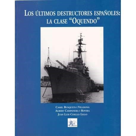 Papel Ultimos Destructores Españoles - La Clase Oquendo -