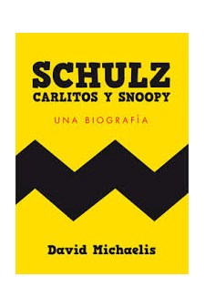 Papel Schulz Carlitos Y Snoopy Una Biografia