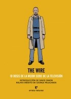 Papel The Wire 10 Dosis De La Mejor Serie De Telev
