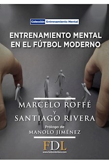 Papel Entrenamiento Mental En El Futbol Moderno