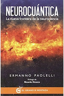 Papel Neurocuantica. La Nueva Frontera De La Neurociencia