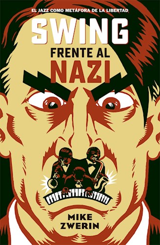 Papel Swing Frente Al Nazi . El Jazz Como Metafora