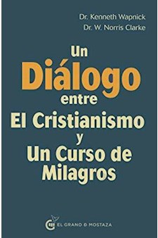 Papel Un Dialogo Entre Un Curso De Milagros Y El Cristianismo