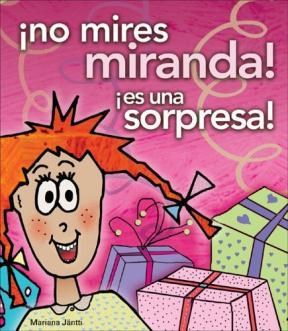 Papel No Mirés, Miranda ¡ Es Una Sorpresa!