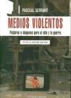 Papel Medios Violentos : Palabras E Imagenes Para
