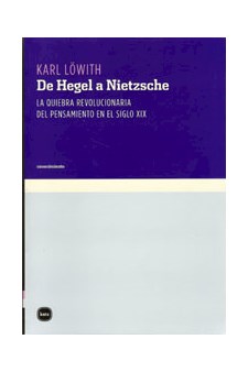 Papel De Hegel A Nietzsche . La Quiebra Revolucion