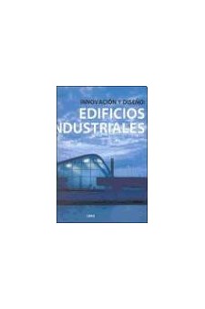 Papel Innovacion Y Diseño: Edificios Industriales