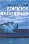 Papel Innovacion Y Diseño: Edificios Industriales