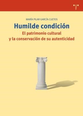 Papel Humilde Condicion . El Patrimonio Cultural Y